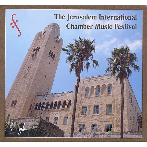The Jerusalem International Chamber Music Festival, Diverse Interpreten