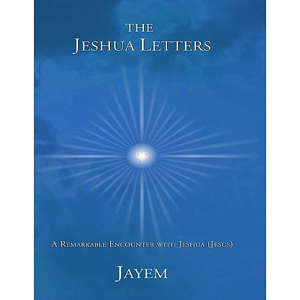 The Jeshua Letters, jayem