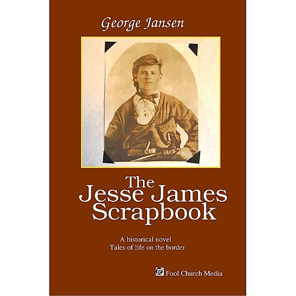 The Jesse James Scrapbook, George Jansen