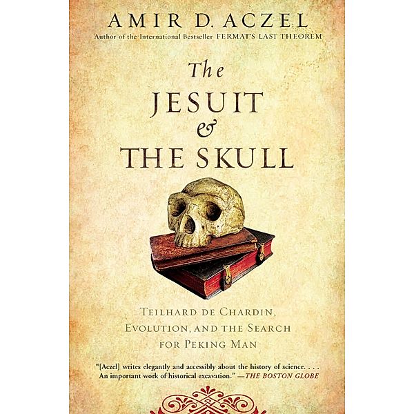 The Jesuit and the Skull, Amir Aczel