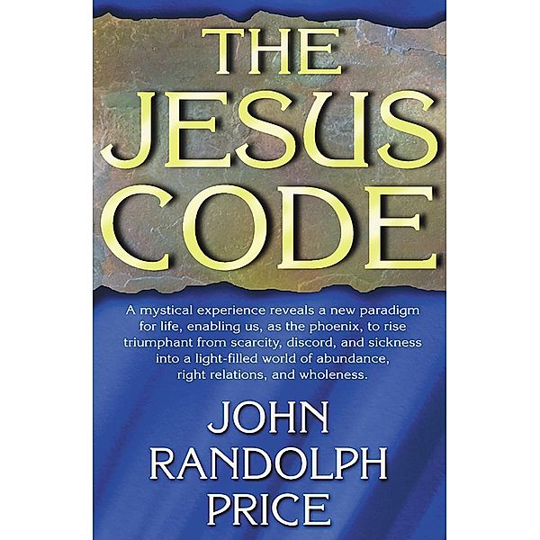 The Jesus Code, John Randolph Price
