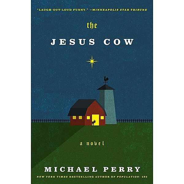 The Jesus Cow, Michael Perry