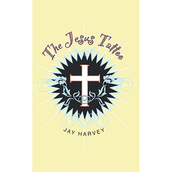 The Jesus Tattoo, Jay Harvey
