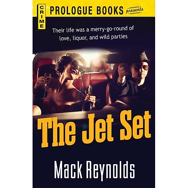 The Jet Set, Mack Reynolds
