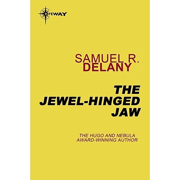 The Jewel-Hinged Jaw, Samuel R. Delany