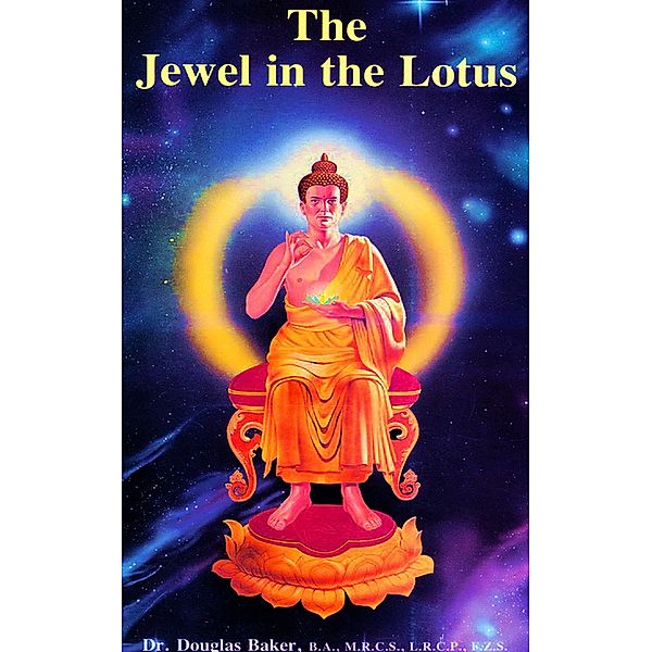 The Jewel in the Lotus, Douglas M. Baker