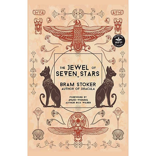 The Jewel of Seven Stars, Bram Stoker, Rick Wilber, Deborah Kevin