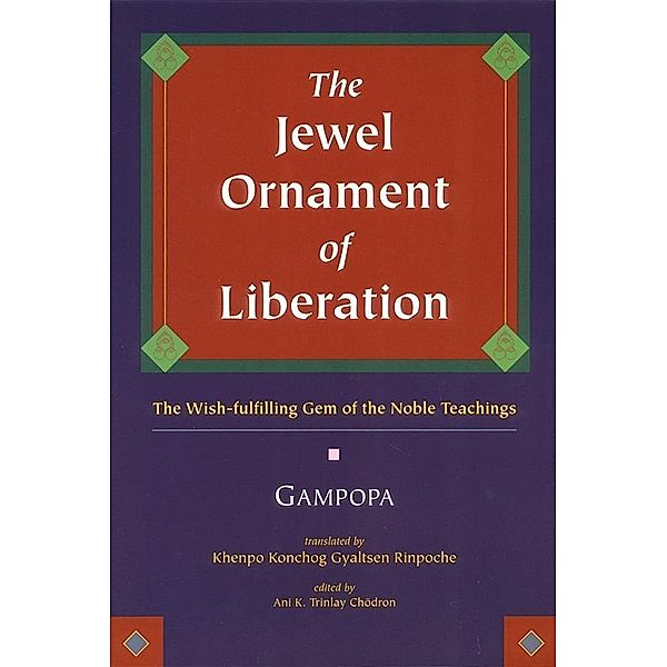 The Jewel Ornament of Liberation, Gampopa