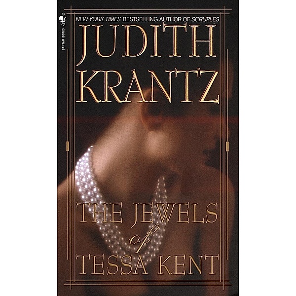 The Jewels of Tessa Kent, Judith Krantz