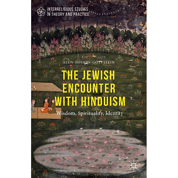 The Jewish Encounter with Hinduism, Alon Goshen-Gottstein