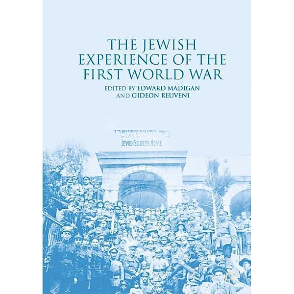 The Jewish Experience of the First World War