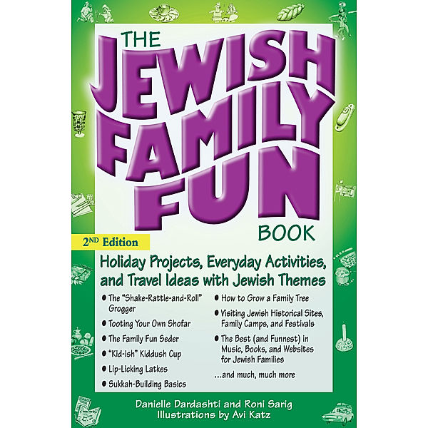 The Jewish Family Fun Book (2nd Edition), Danielle Dardashti, Roni Sarig