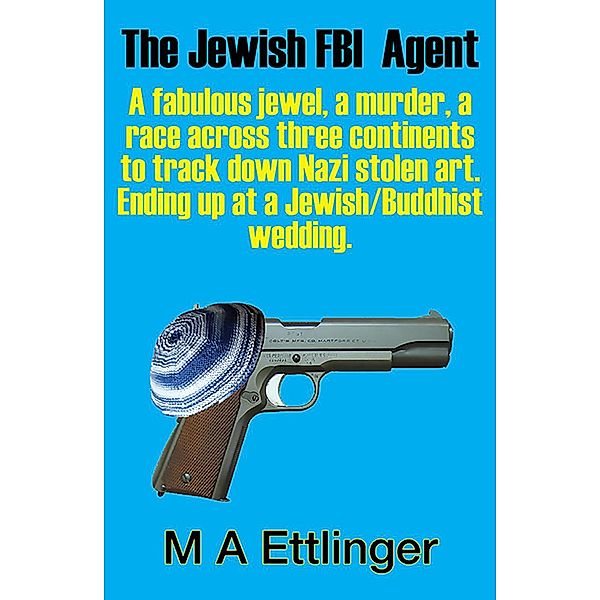 The Jewish FBI agent, Martin Ettlinger