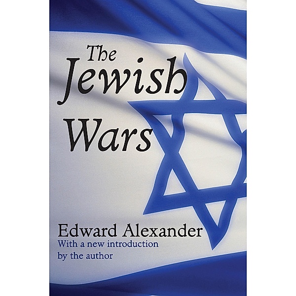 The Jewish Wars, Edward Alexander