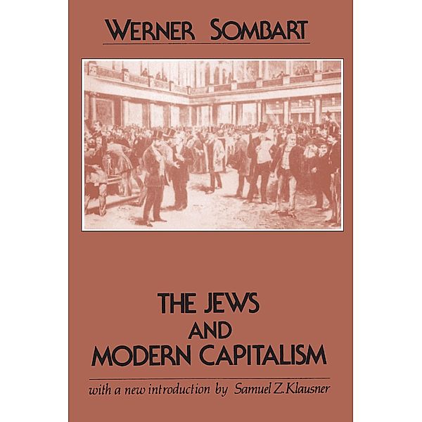 The Jews and Modern Capitalism, Werner Sombart