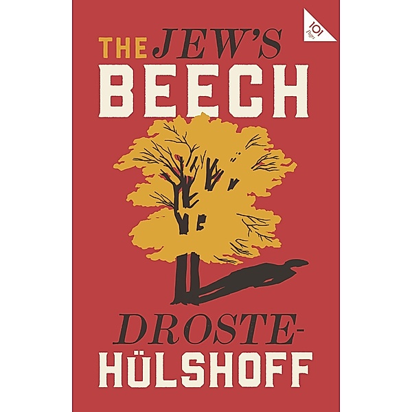 The Jew's Beech, Annette Von Droste-Hulshoff