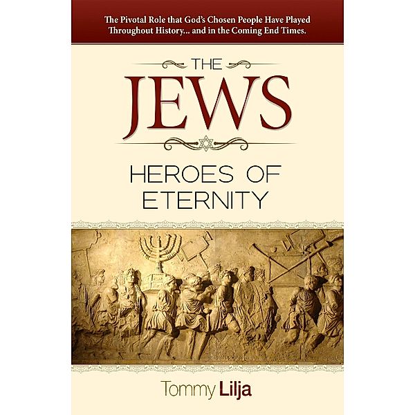 The Jews-Heroes Of Eternity, Tommy Lilja