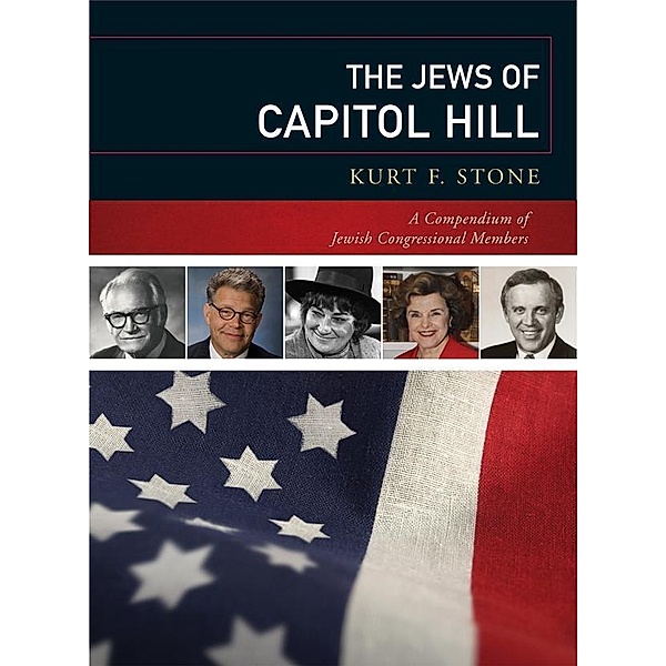 The Jews of Capitol Hill, Kurt F. Stone