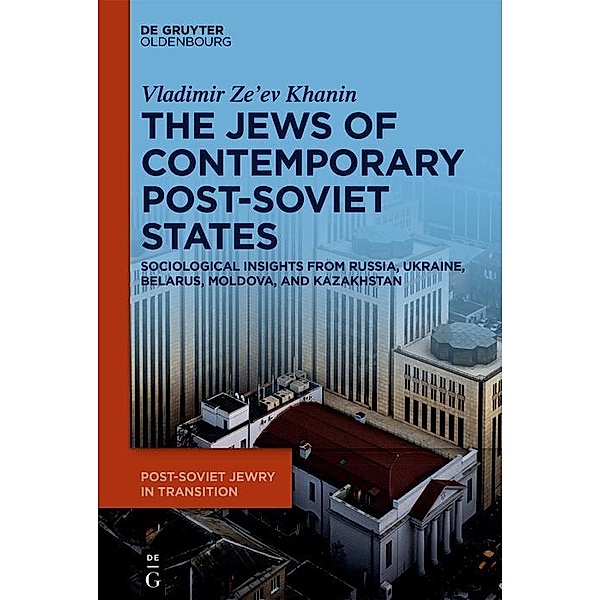 The Jews of Contemporary Post-Soviet States / Jahrbuch des Dokumentationsarchivs des österreichischen Widerstandes, Vladimir Ze'ev Khanin
