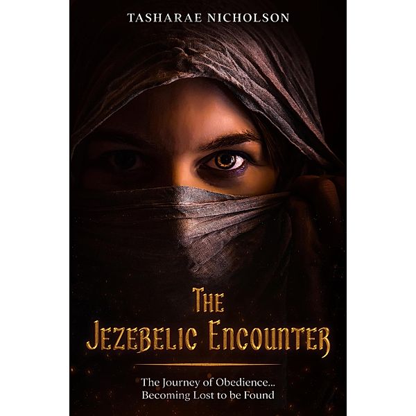 The Jezebelic Encounter, Tasharae Nicholson