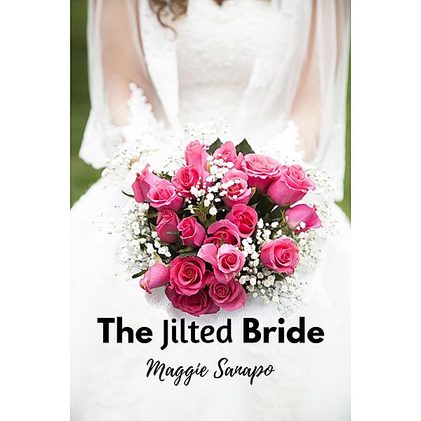 The Jilted Bride, Maggie Sanapo