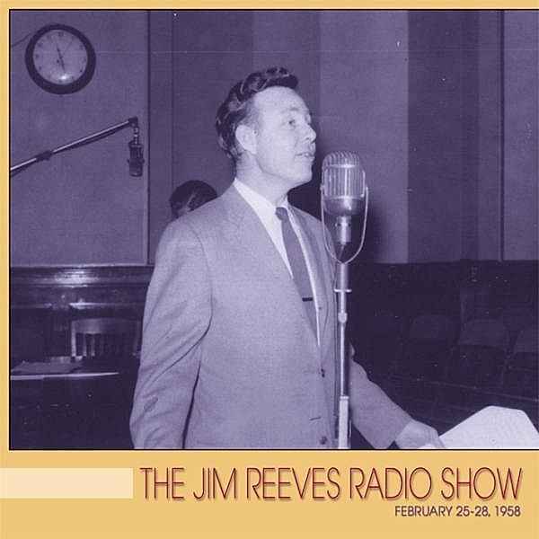 The Jim Reeves Radio Show, Jim Reeves