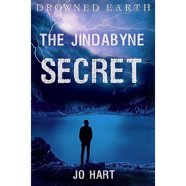 The Jindabyne Secret (Drowned Earth, #5) / Drowned Earth, Jo Hart