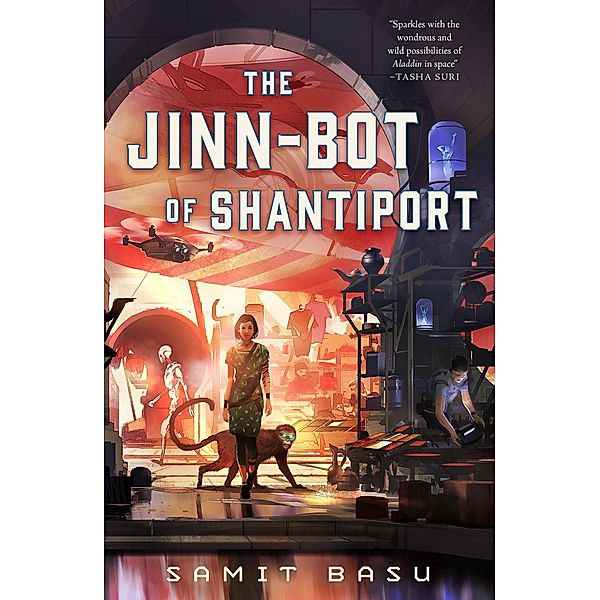 The Jinn-Bot of Shantiport, Samit Basu