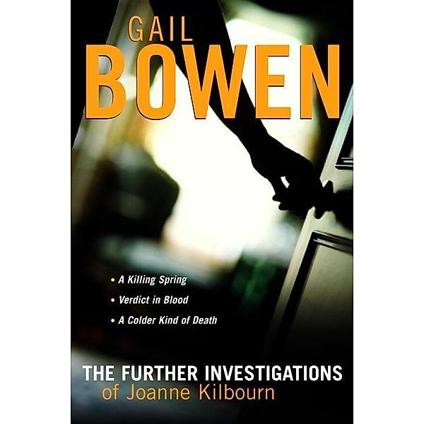 The Joanne Kilbourn Mysteries 3-Book Bundle Volume 2 / A Joanne Kilbourn Mystery, Gail Bowen