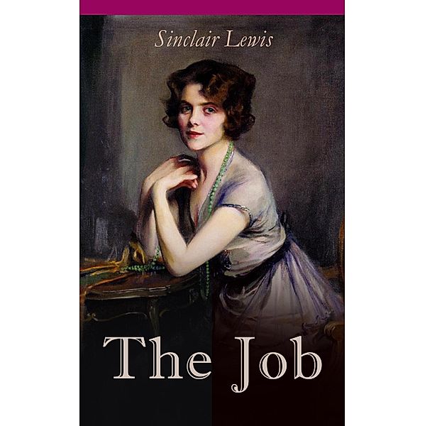 The Job, Sinclair Lewis