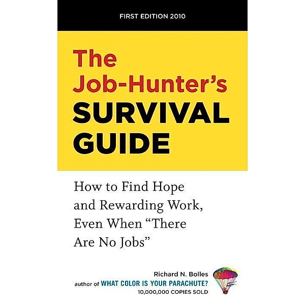 The Job-Hunter's Survival Guide, Richard N. Bolles