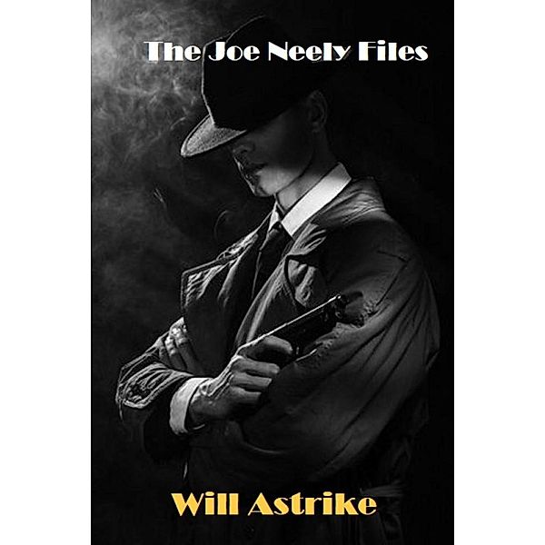 The Joe Neely Files, Bill Fredericks, Will Astrike