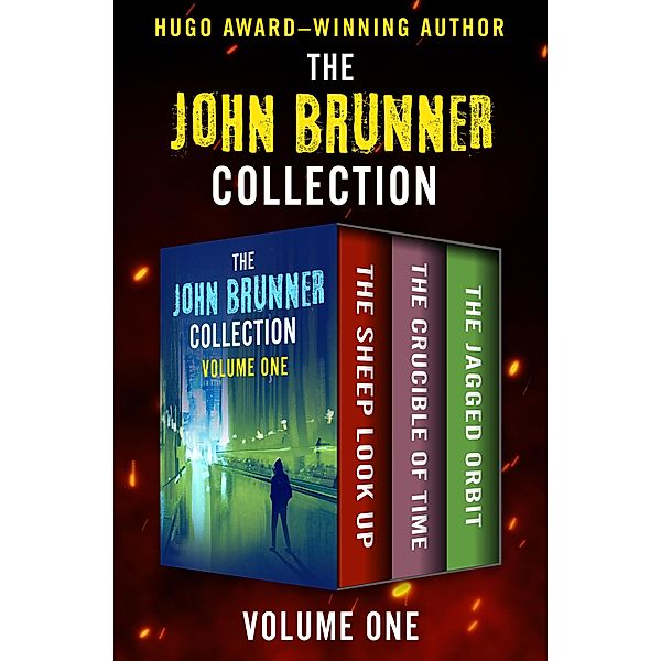 The John Brunner Collection Volume One, John Brunner