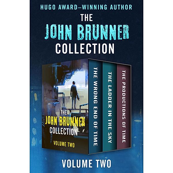 The John Brunner Collection Volume Two, John Brunner