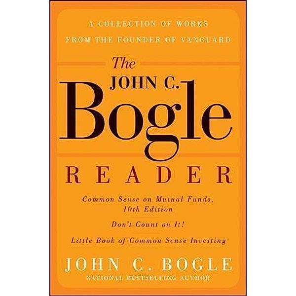 The John C. Bogle Reader, John C. Bogle