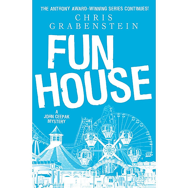 The John Ceepak Mysteries: Fun House, Chris Grabenstein