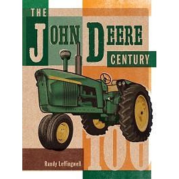 The John Deere Century, Randy Leffingwell