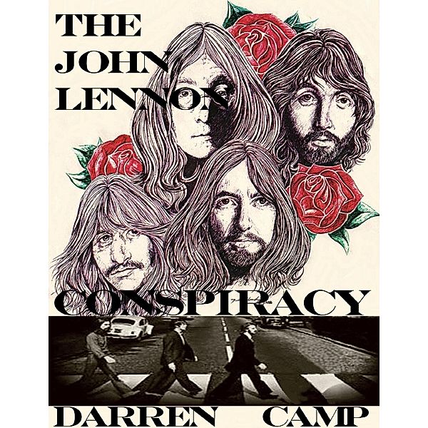 The John Lennon Conspiracy, Darren Camp