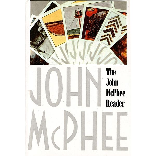 The John McPhee Reader, John McPhee