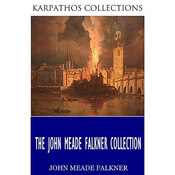 The John Meade Falkner Collection, John Meade Falkner