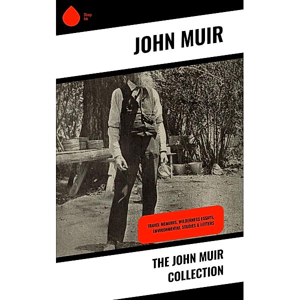 The John Muir Collection, John Muir