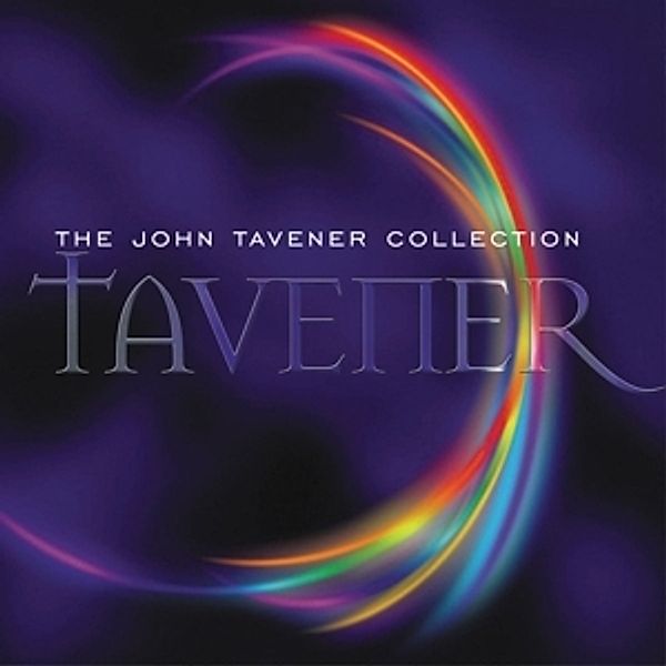 The John Tavener Collection, Clein, Layton, Temple Choir, Holst Singers, Eco