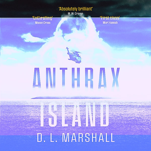 The John Tyler series - 1 - Anthrax Island, D. L. Marshall
