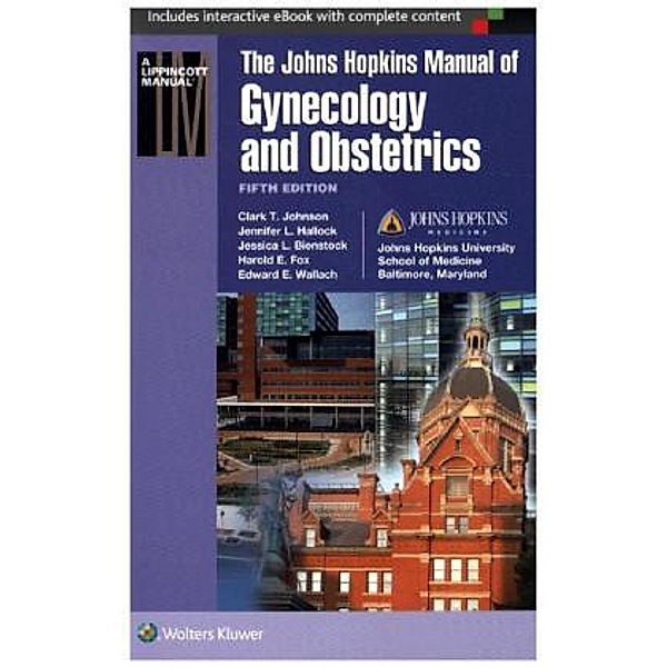 The Johns Hopkins Manual of Gynecology and Obstetrics, Jessica, L. Bienstock