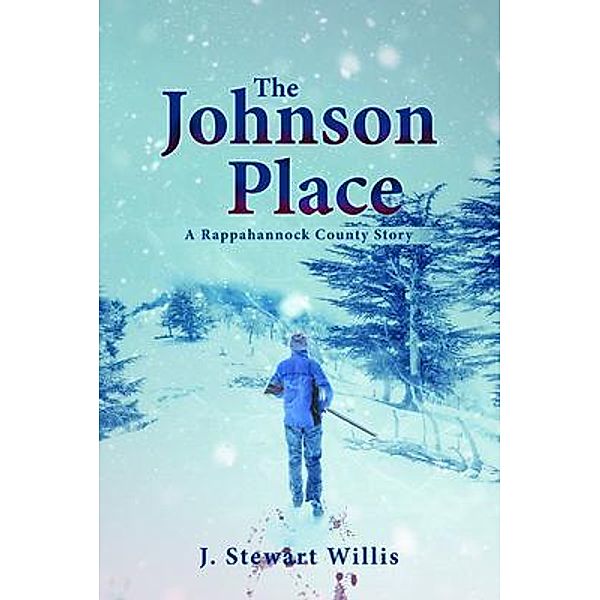 The Johnson Place, J. Stewart Willis