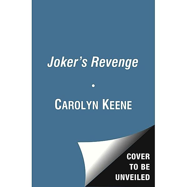 The Joker's Revenge, Carolyn Keene