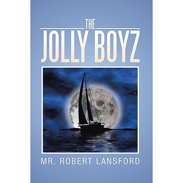 The Jolly Boyz, Robert Lansford