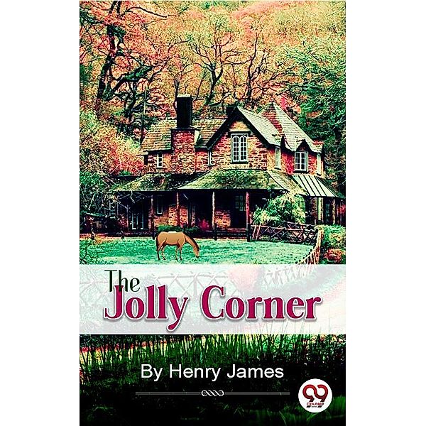The Jolly Corner, Henry James