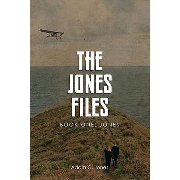 The Jones Files Book One, Adam C. Jones