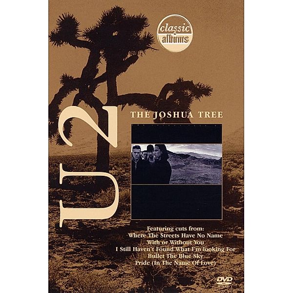 The Joshua Tree / Classic Albums, U2